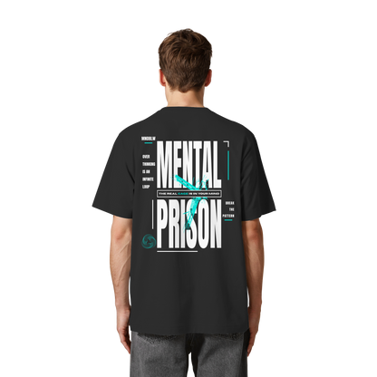 MENTAL PRISON I Oversized Organic Shirt
