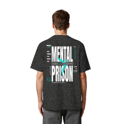 MENTAL PRISON I Oversized Organic Shirt