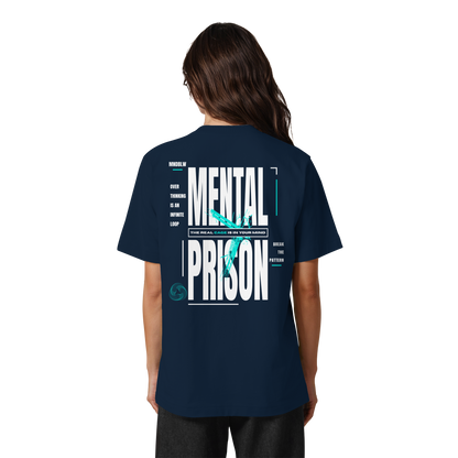 MENTAL PRISON I Oversized Organic Shirt