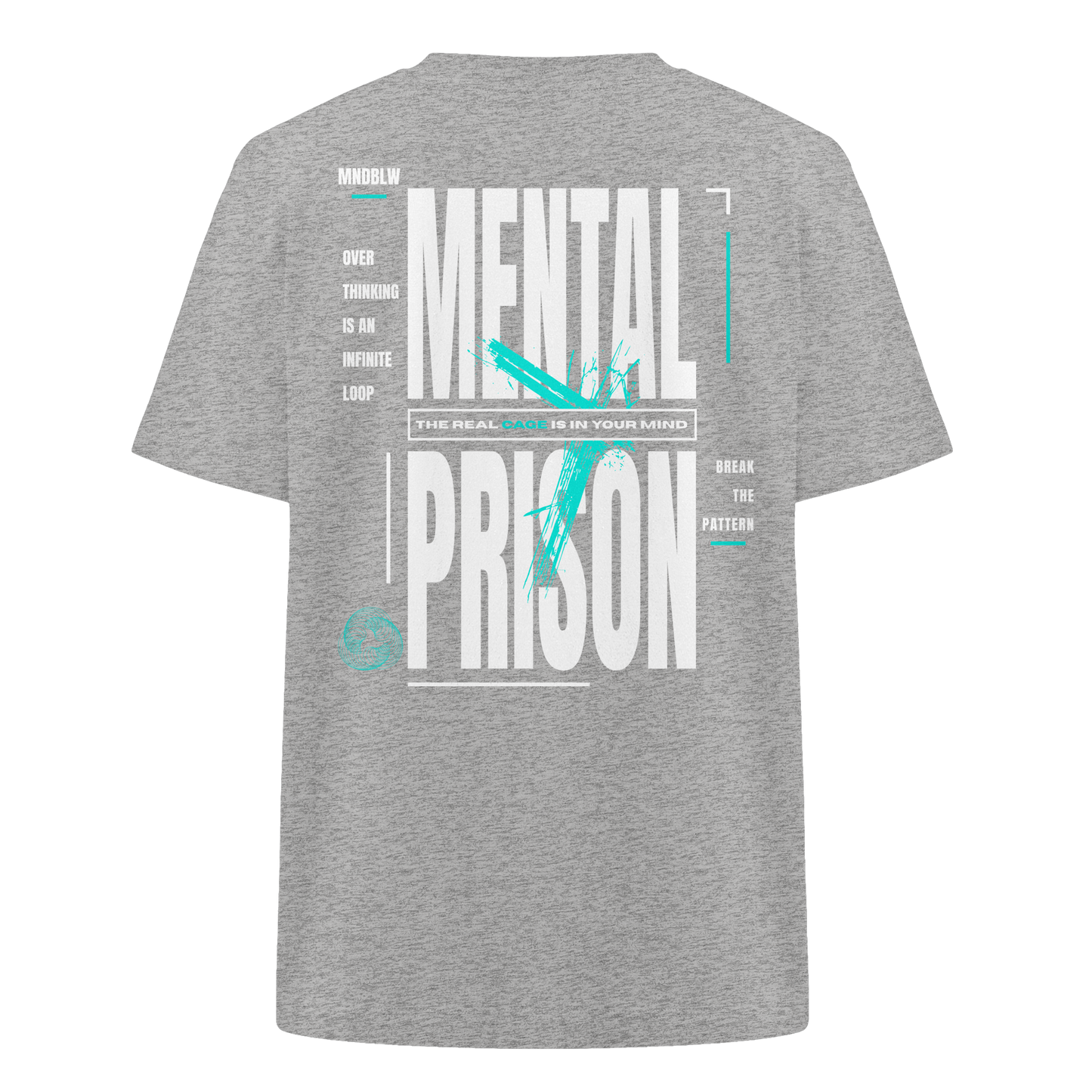 MENTAL PRISON I Oversized Organic Shirt