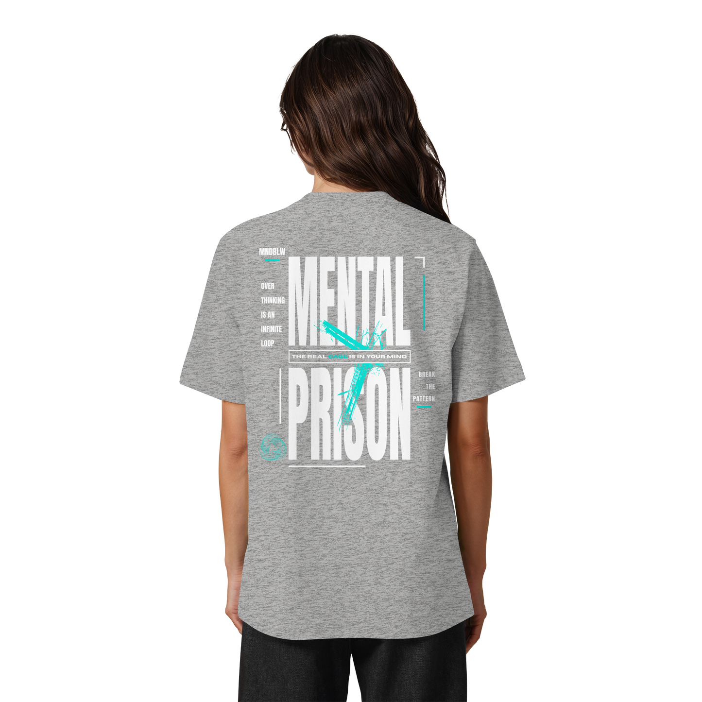 MENTAL PRISON I Oversized Organic Shirt