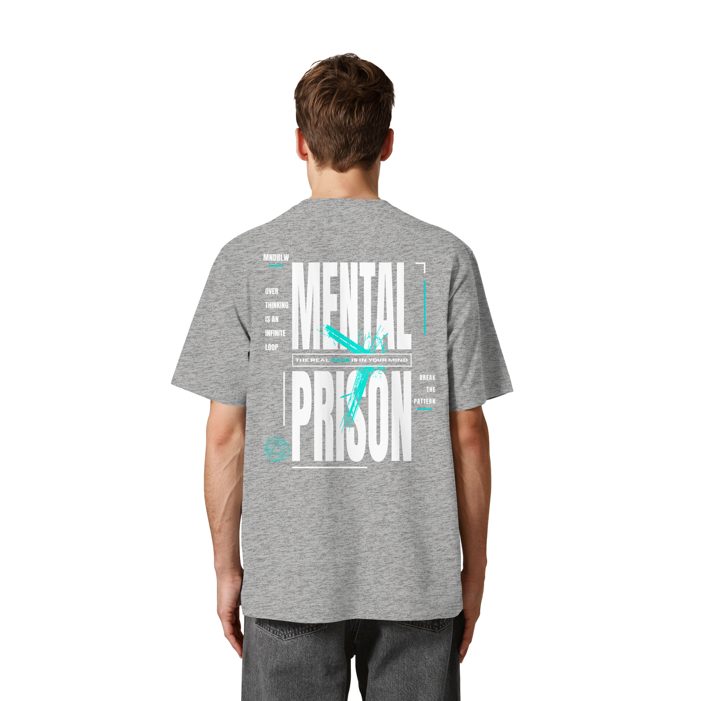 MENTAL PRISON I Oversized Organic Shirt