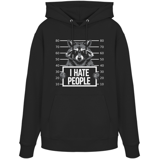 „I Hate People“  Frecher Waschbär Streetwear Statement I Heavy Hoodie