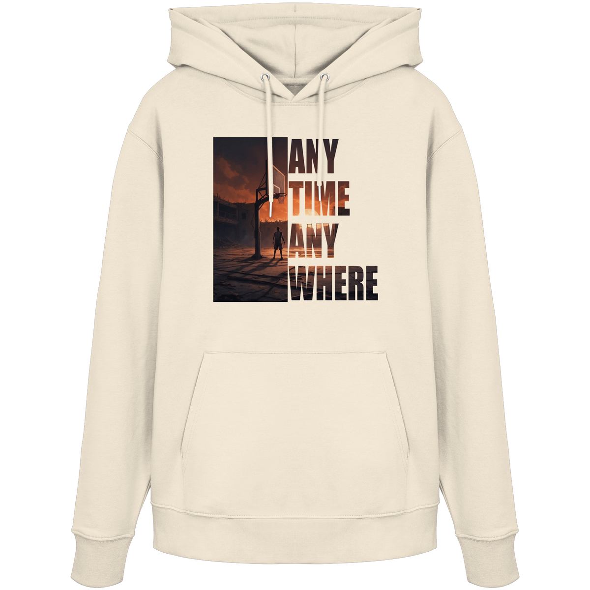 ANYTIME ANYWHERE | Organic Hoodie