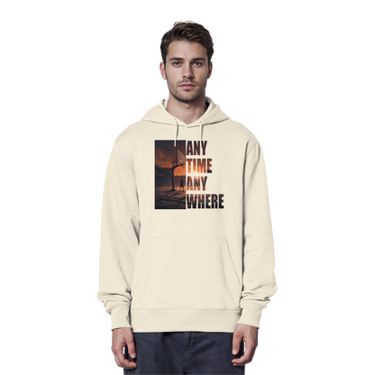 ANYTIME ANYWHERE | Organic Hoodie