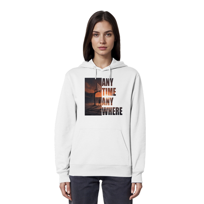 ANYTIME ANYWHERE | Organic Hoodie